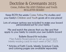 Load image into Gallery viewer, Come Follow Me AND Children and Youth FAMILY Bulletin Board