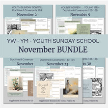 Load image into Gallery viewer, November BuNDLE Lesson Plans for Home and Church | Youth Come, Follow Me 2025 | 5 Weeks Lesson Helps for LDS Youth- YW YM - Bundle Savings!