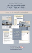 Load image into Gallery viewer, President Dallin H. Oaks- The Family-Centered Gospel of Jesus Christ- October 2025