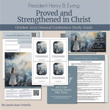 Load image into Gallery viewer, General Conference study guide for
President Henry B. Eyring - Proved and Strengthened in Christ - October 2025
General Conference, relief society lesson helps for LDS women, RS lesson ideas, lesson handouts, study worksheets and workbook, lesson outline, lesson plan, Relief Society General Conference lesson, Elder’s Quorum lesson, artwork, lesson slides, slideshow, powerpoint presentation, myupsidedownumbrella