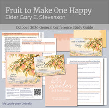 Load image into Gallery viewer, Elder Gary E Stevenson - Fruit that Makes One Happy | October 2026 General Conference