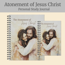 Load image into Gallery viewer, The Atonement of Jesus Christ Study Journal - There for Me