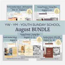 Load image into Gallery viewer, August BUNDLE | LDS Come, Follow Me Youth Lesson Outlines for Home and Church | 5 Lesson Plans