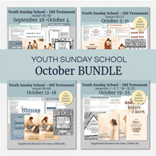 Load image into Gallery viewer, October BUNDLE | LDS Come, Follow Me Youth Lesson Outlines for Home and Church | 4 Lesson Plans
