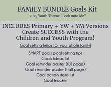Load image into Gallery viewer, FAMILY BUNDLE - YW and YM 2025 Youth Theme - Children and Youth Goals Kit