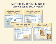 Load image into Gallery viewer, October BuNDLE | LDS Young Women Lesson Helps | For Strength of Youth | My Body Is Sacred | YW FSY | October Weeks 1-4