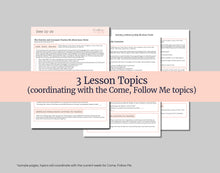 Load image into Gallery viewer, December 1-7 Come, Follow Me Primary Lesson Outline for Home and Church | D&C 137-138, “The Vision of the Redemption of the Dead”