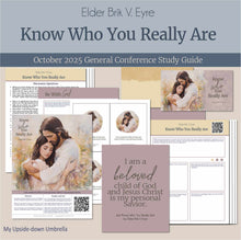 Load image into Gallery viewer,
General Conference study guide for
Elder Brik V. Eyre -Know Who You Really Are- October 2025
General Conference, relief society lesson helps for LDS women, RS lesson ideas, lesson handouts, study worksheets and workbook, lesson outline, lesson plan, Relief Society General Conference lesson, Elder’s Quorum lesson, artwork, lesson slides, slideshow, powerpoint presentation, myupsidedownumbrella