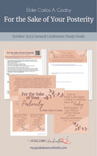 Load image into Gallery viewer, RS Lesson plan for For the Sake of Your Posterity - Elder Carlos A. Godoy - October 2023 General Conference