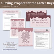 Load image into Gallery viewer, RS Lesson Plan , Relief Society lesson helps "A Living Prophet for the Latter Days" by Elder Allen D. Haynie April 2023