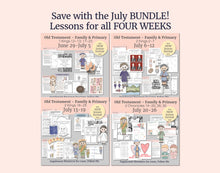 Load image into Gallery viewer, July BUNDLE | Primary Come, Follow Me Lesson Helps for Home & Church