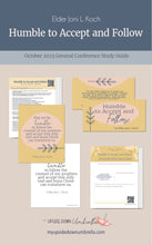 Load image into Gallery viewer, Humble to Accept and Follow - Elder Joni L. Koch - October 2023