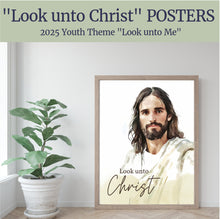 Load image into Gallery viewer, Look unto Christ | LDS Young Women and Young Men Printable Posters, Handouts | 2025 Youth Theme D&C 6:36