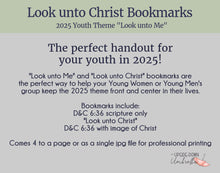 Load image into Gallery viewer, Look unto Me in Every Thought 2025 LDS Youth Theme Bookmarks