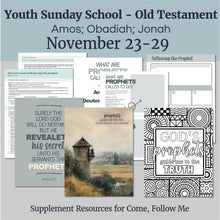 Load image into Gallery viewer, November 23–29 | Lesson Helps LDS Youth Sunday School | “Seek the Lord, and Ye Shall Live”| Prophets Called of God