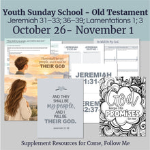 Load image into Gallery viewer, October 26–November 1 | LDS Youth Sunday School Lesson Outline | “I Will Turn Their Mourning into Joy” | God's Promises
