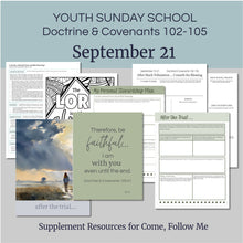 Load image into Gallery viewer, youth lesson plan for young women, young men, aaronic priesthood lesson outline, YW lesson, YM lesson, Young Women Lesson outline, young women lesson plan, lesson helps for young women leaders, teaching young women lesson, lesson helps for LDS youth, Lesson handout, coloring page, scriptures, family home evening for teens,
September 15-21
LDS Youth Lesson Plan
Sunday School Outline
Doctrine and Covenants 102-105 Come, Follow Me
"After Much Tribulation"