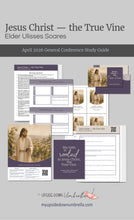 Load image into Gallery viewer, Elder Ulisses Soares - Jesus Christ - The True Vine - April 2026