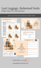 Load image into Gallery viewer, Elder Gary E. Stevenson - Lost Luggage, Redeemed Souls - April 2026