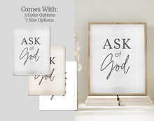 Load image into Gallery viewer, Ask of God Printable