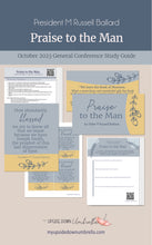 Load image into Gallery viewer, Praise to the Man - President M. Russell Ballard - October 2023