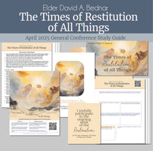 Load image into Gallery viewer, General Conference study guide for Elder David A. Bednar - The Times of Restitution of All Things - April 2025 General Conference, relief society lesson helps for LDS women, RS lesson ideas, lesson handouts, study worksheets and workbook, lesson outline, lesson plan, Relief Society General Conference lesson, Elder’s Quorum lesson, artwork