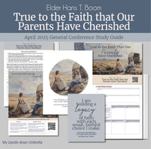 Load image into Gallery viewer, General Conference study guide for
Elder Hans T. Boom - True to the Faith that Our Parents Have Cherished - April 2025
General Conference, relief society lesson helps for LDS women, RS lesson ideas, lesson handouts, study worksheets and workbook, lesson outline, lesson plan, Relief Society General Conference lesson, Elder’s Quorum lesson, artwork, lesson slides, slideshow, powerpoint presentation, myupsidedownumbrella