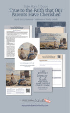 Load image into Gallery viewer, Elder Hans T. Boom - True to the Faith that Our Parents Have Cherished - April 2025