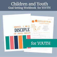 Load image into Gallery viewer, Goal setting workbook for LDS youth children and youth program, LDS strive to be