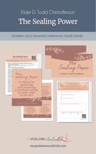 Load image into Gallery viewer, RS lesson ideas, printable quotes, RS lesson helps "The Sealing Power" by Elder D Todd Christofferson - October 2023 General Conference