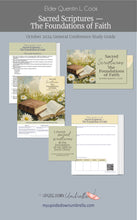 Load image into Gallery viewer, Sacred Scriptures - The Foundations of Faith - Elder Quentin L. Cook - October 2024 , Lesson outline and handouts for Relief Society teachers, elders quorum lesson, lesson slides presentation slides