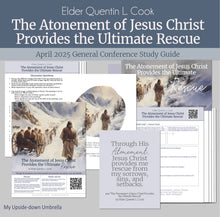 Load image into Gallery viewer, Elder Quentin L. Cook - The Atonement of Jesus Christ... Rescue April 2025 General Conference Relief Society Lesson Plan, RS Lesson Outline General Conference study guide for Elder Scott D. Whiting - Beware the Second Temptation - - April 2025 General Conference, relief society lesson helps for LDS women, RS lesson ideas, lesson handouts, study worksheets and workbook, lesson outline, lesson plan, Relief Society General Conference lesson, Elder’s Quorum lesson, artwork