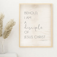 Load image into Gallery viewer, behold i am a disciple of Jesus Christ - farmhouse printable YW theme 2024 poster of 3 Nephi 5:13