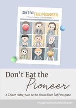 Load image into Gallery viewer, lds church history pioneer game - like don't eat pete for LDS families, for LDS primary children, LDS youth and for doctrine and covenants come follow me 2025