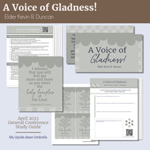 Load image into Gallery viewer, A Voice of Gladness! - Kevin R. Duncan April 2023 General Conference Study Guide, Lesson Plan for Relief Society