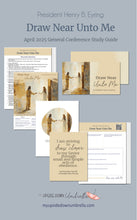 Load image into Gallery viewer, President Henry B. Eyring - Draw Near Unto Me - April 2025