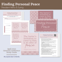 Load image into Gallery viewer, RS lesson plan and lesson hleps for Finding Personal Peace by President Henry B. Eyring APril 2023 General Conference