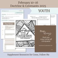 Load image into Gallery viewer, February 10-16 - D&C 10-11 YOUTH Lesson Helps for YW YM Sunday School, "That Ye May Come Off Conqueror"