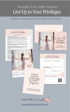 Load image into Gallery viewer, Relief society lesson helps and lesson outline for live up to your privileges by emily belle freeman from october 2024 general conference, RS lesson plan