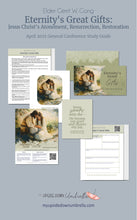 Load image into Gallery viewer, Elder Gerrit W. Gong - Eternity's Great Gifts - April 2025