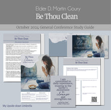 Load image into Gallery viewer, Be Thou Clean - Elder D. Martin Goury - October 2024 General Conference RS Lesson Helps, Questions, Handouts, Relief Society Lesson Plan, elders quorum lesson outline, handouts and slides for teaching Relief Society