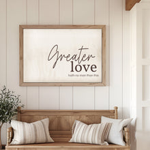 Load image into Gallery viewer, Greater Love Hath No Man Than This - Easter Printable | LDS Printable Home Decor| Christian Home Decor | Modern Easter Printables, Christian Art, Jphn 15:13,
Christian Home Decor, Farmhouse Christian Sign
