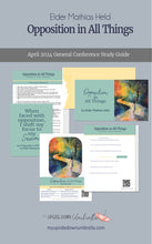 Load image into Gallery viewer, opposition in all things by elder mathais held - april 2024 General Conference Relief Society Lesson helps and lesson plan - lesson out line for Elders Quorum teachers, slides, discussion questions