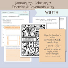 Load image into Gallery viewer, Jan 27- Feb 2 - LDS Youth Lesson Helps- Come Follow Me 2025 Doctrine and Covenants- "My Work Shall Go Forth" | Sunday School, YW YM Outline, Young Women Lesson, Sunday School Lesson for Youth