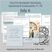 Load image into Gallery viewer, July BuNDLE Lesson Helps for Home and Church | Youth Come, Follow Me 2025 | 4 Weeks of Lesson Helps for LDS Youth - YW YM - Bundle Savings!