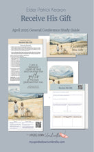 Load image into Gallery viewer, Elder Patrick Kearon - Receive His Gift - April 2025