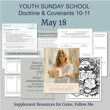 Load image into Gallery viewer, May 12-18 - LDS Youth Lesson Helps | Youth Sunday School | Doctrine and Covenants 46-48 - Come Follow Me, "Seek Ye Earnestly the Best Gifts" LDS Youth Sunday School lesson outline, youth lesson plan for young women, young men, aaronic priesthood lesson outline, lesson helps for young women leaders, teaching young women lesson, lesson helps for LDS youth,