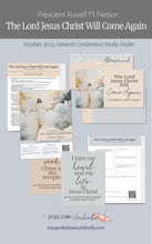 Load image into Gallery viewer, LDS lesson plans and lesson outline for Relief Society teachers, lesson helps and handouts, discussion questions, workbook elders quorum lesson president Nelson October 2024 The Lord Jesus Christ Will Come again