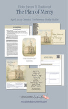Load image into Gallery viewer, Elder James R. Rasband- The Plan of Mercy- April 2025