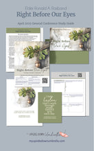 Load image into Gallery viewer, Elder Ronald A. Rasband - Right Before Our Eyes - April 2025